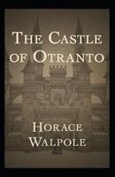 The Castle of Otranto Annotated