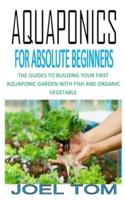 Aquaponics for Absolute Beginners