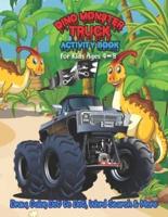 Dino Monster Truck Activity Book For Kids Ages 4-8 Draw, Color, Dot to Dot, Word Search & More