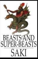 Beasts and Super-Beasts Annotated