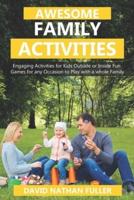 Awesome Family Activities