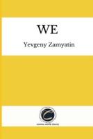 We by Yevgeny Zamyatin