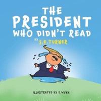The President Who Didn't Read