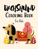 Dachshund Coloring Book for Kids: Wiener Mandala Colouring Books for Child Great Gifts for Dachshunds Lovers