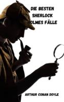 Die Besten Sherlock Holmes Fälle