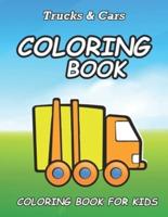 Trucks and Cars Coloring Book for Kids