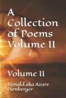 A Collection of Poems: Volume II
