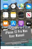 iPhone 12 Pro Max User Manual