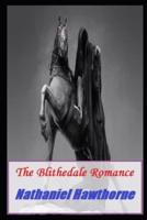 The Blithedale Romance Annotated And Illustrated Book