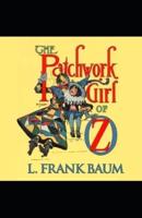 The Patchwork Girl of Oz(The Oz Series Book 7)