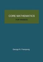 Core Mathematics for WASSCE