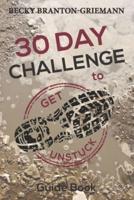 30 Day Challenge to Get Unstuck