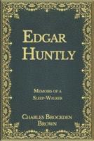 Edgar Huntly: or, Memoirs of a Sleep-Walker