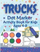 Trucks Dot Marker Activity Book for Kids Ages 4-8