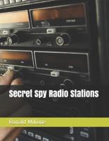 Secret Spy Radio Stations