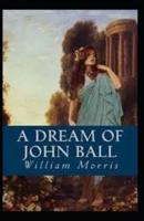 A Dream of John Ball Annotated