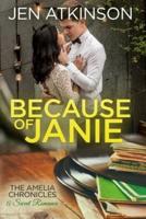 Because of Janie: The Amelia Chronicles