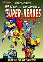80 Years of The Greatest Super-Heroes #10