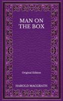 Man on the Box - Original Edition