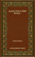 Alias The Lone Wolf - Original Edition