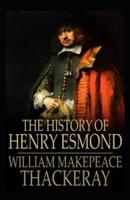 The History of Henry Esmond Annotated