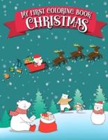 My first coloring Book Christmas: A Coloring Book for Kids of all ages with Christmas designs.