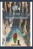 Ella and the Enchanted Forest