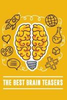 The Best Brain Teasers