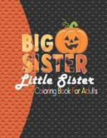 Big Sister Little Sister Coloring Book for Adults