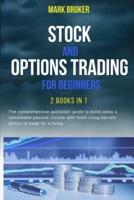 Stock and Options Trading for Beginners