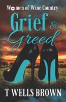 Women of Wine Country: Grief & Greed: Women of Wine Country