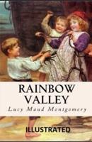 Rainbow Valley Illustrated