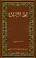 A Reversible Santa Claus - Original Edition