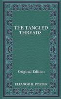 The Tangled Threads - Original Edition