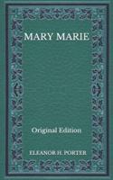 Mary Marie - Original Edition