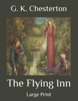 The Flying Inn: Large Print
