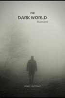 The Dark World Illustrated