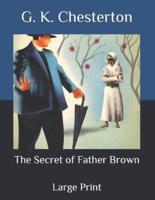The Secret of Father Brown: Large Print