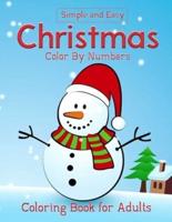 Simple and Easy Christmas Color By Numbers Coloring Book for Adults