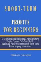 Short-Term Rental Profits for Beginners