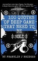 100 Quotes of Deep Game That Need to Be Sold