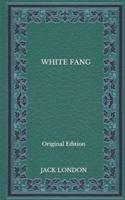White Fang - Original Edition