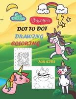 Unicorn Dot to Dot, Coloring and Drawing Book for Kids