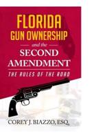 Florida Gun Ownership and the Second Amendment