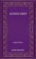Agnes Grey - Original Edition