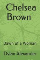 The Chelsea Brown Saga