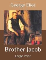 Brother Jacob: Large Print