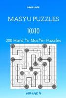 Masyu Puzzles - 200 Hard to Master Puzzles 10X10 Vol.4