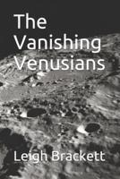 The Vanishing Venusians