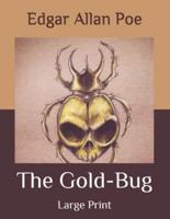 The Gold-Bug: Large Print